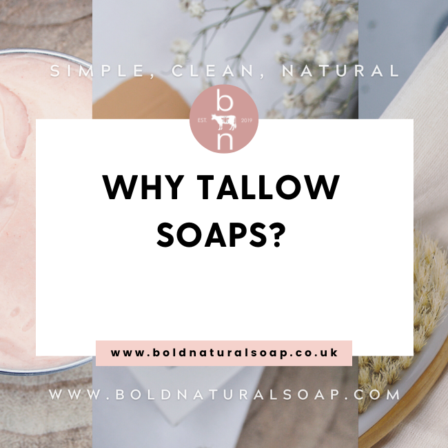Why Tallow Soaps?